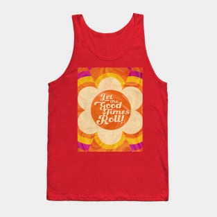 Let the Good Times Roll Tank Top